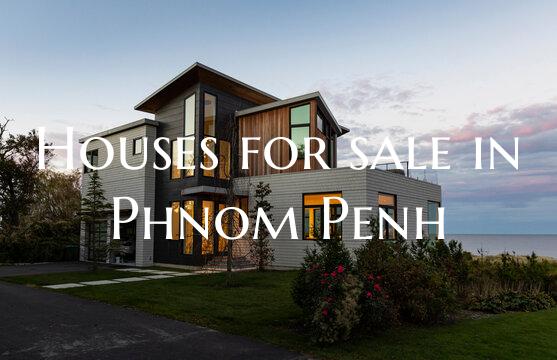 Houses for sale in Phnom Penh